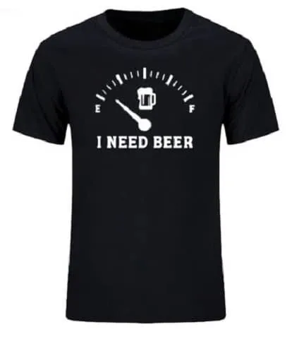T-Shirt I Need Beer